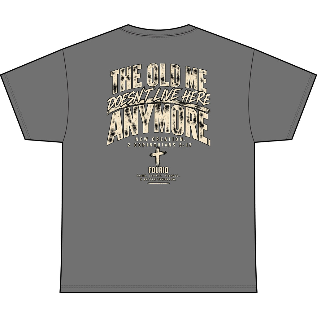 The Old Me Doesn’t Live Here Anymore Tee